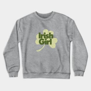 Irish Girl Crewneck Sweatshirt